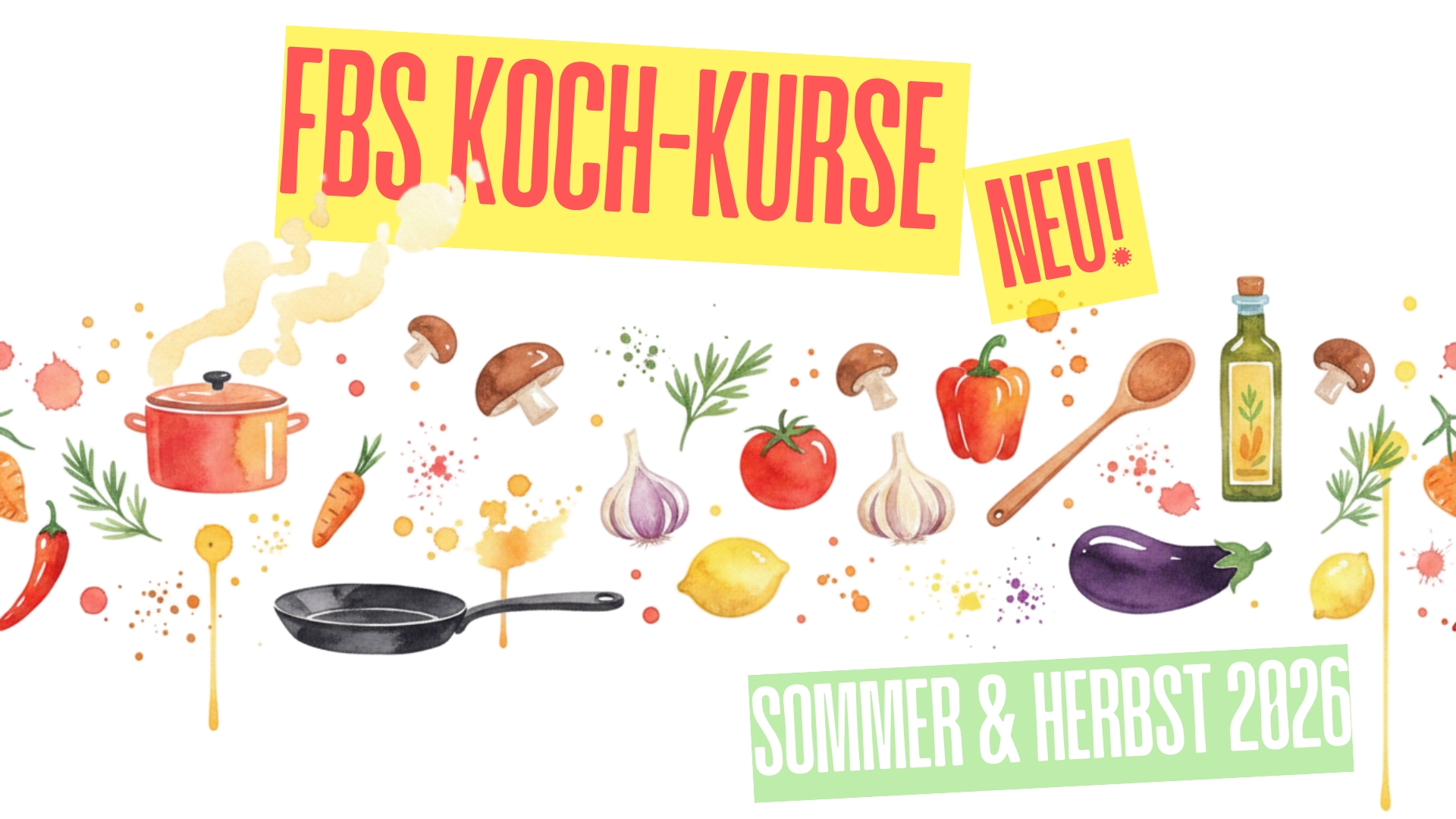 Du betrachtest gerade Die besten Partys finden in der Küche statt! NEUE FBS Kochkurse im 2. Halbjahr 2026 – Genuss, Vielfalt & neue Formate